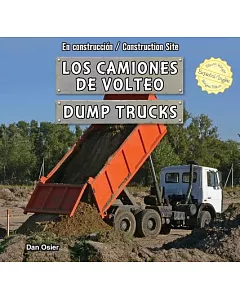 Los camiones de volteo / Dump Trucks