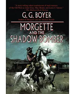 Morgette and the Shadow Bomber