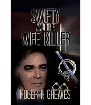 Swifty and the Wife Killer
