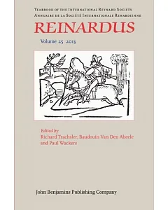 Reinardus 2013: Yearbook of the International Reynard Society / Annuaire De La Societe Internationale Renardienne