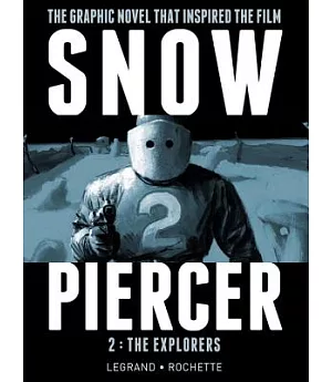Snowpiercer 2: The Explorers