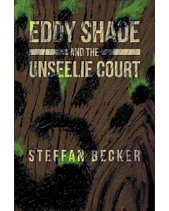 Eddy Shade and the Unseelie Court