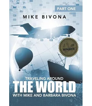 Traveling Around the World With Mike and Barbara Bivona
