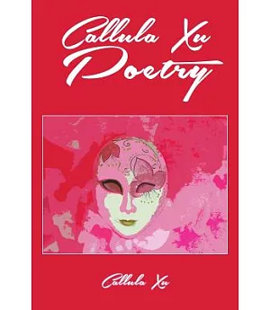 Callula Xu Poetry