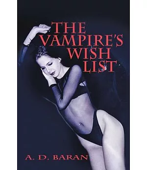The Vampire’s Wish List