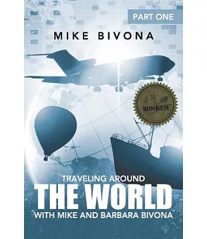 Traveling Around the World With Mike and Barbara Bivona