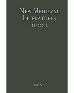 New Medieval Literatures 11 (2009): Special Issue Medieval Grammer and the Literary Arts