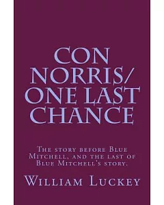 Con Norris/One Last Chance