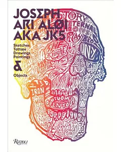 Joseph Ari Aloi Aka Jk5: Sketches, Tattoos, Drawings, Paintings & Objects
