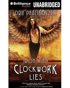 Clockwork Lies: Iron Wind: Library Edition