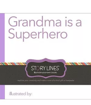 Grandma is a Superhero