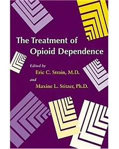 The Treatment Of Opioid Dependence