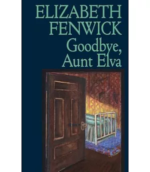 Goodbye, Aunt Elva