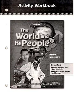 The World And Its People, Eastern Hemisphere, Activity Workbook