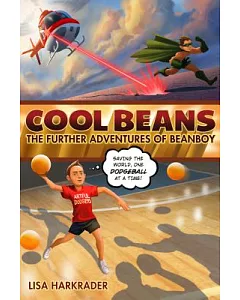 Cool Beans: The Further Adventures of Beanboy