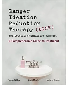 Dirt [Danger Ideation Reduction Therapy] for Obsessive Compulsive Washers