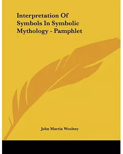 Interpretation of Symbols in Symbolic Mythology