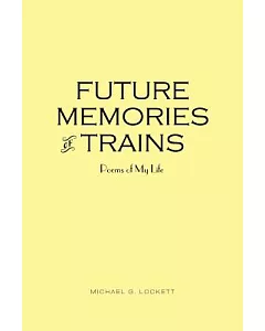 Future Memories of Trains