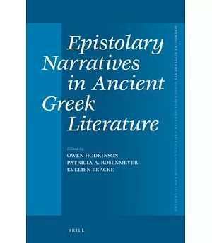 Epistolary Narratives in Ancient Greek Literature