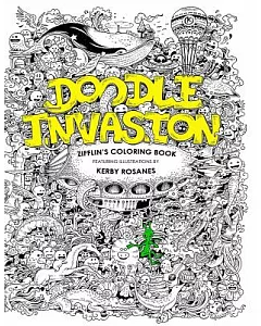 Doodle Invasion Adult Coloring Book: Zifflin’s Coloring Book