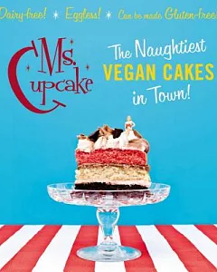 Ms. Cupcake: The Naughtiest Vegan Cakes in Town!