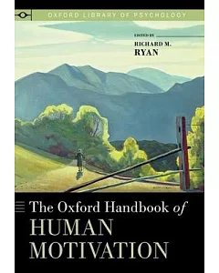 The Oxford Handbook of Human Motivation