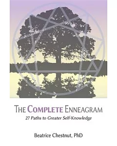 The Complete Enneagram: 27 Paths to Greater Self-knowledge