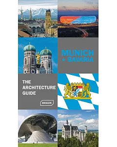 Munich + Bavaria: The Architechture Guide