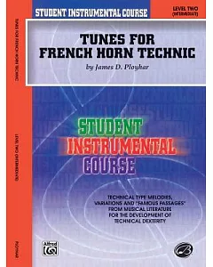 Student Instrumental Course, Tunes for French Horn Technic, Level II