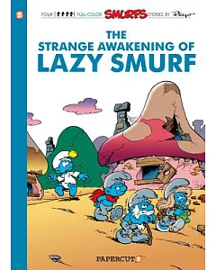 Smurfs 17: The Strange Awakening of Lazy Smurf