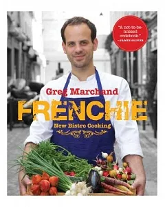Frenchie: New Bistro Cooking
