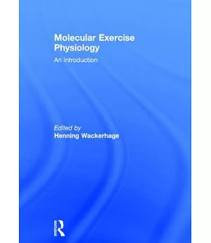 Molecular Exercise Physiology: An introduction