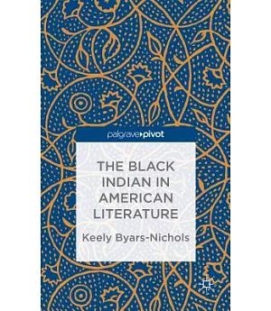 The Black Indian in American Literature