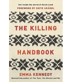 The Killing Handbook: Forbrydelsen Forever!
