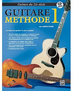 21st Century Guitar Method 1: French Language Edition