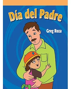 Dia del Padre/ A Day for Dad
