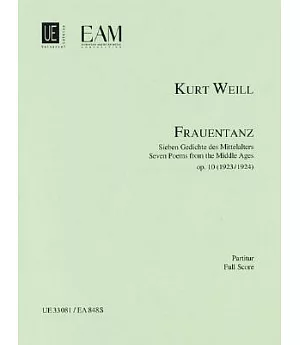 Frauentanz, Op. 10 1923/24: Seven Poems from the Middle Ages
