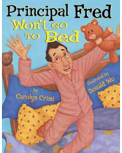 Principal Fred Won’t Go to Bed