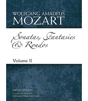 Sonatas, Fantasies and Rondos: For Solo Piano: Urtext Edition