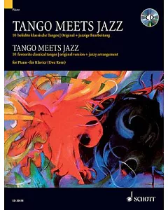Tango Meets Jazz: 10 Favorite Classical Tangos