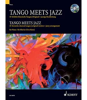 Tango Meets Jazz: 10 Favorite Classical Tangos
