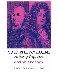 Cornelille and Racine