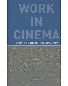 Work in Cinema: Labor and the Human Condition