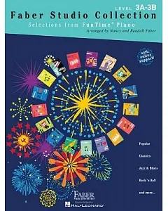 Faber Studio Collection: Selections from Funtime Piano Level 3A-3B