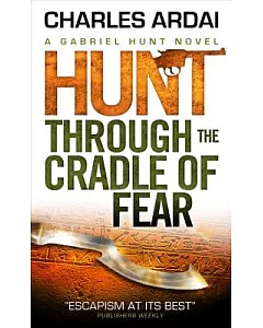 Hunt Through the Cradle of Fear