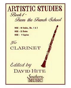 Artistic Studies for Clarinet, Book 1: From the French School