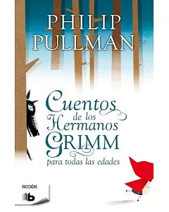Cuentos de los hermanos Grimm / Fairy Tales From The Brothers Grimm