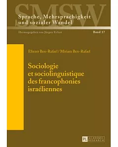 Sociologie Et Sociolinguistique Des Francophonies IsraTliennes
