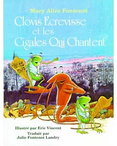 Clovis Ecrevisse Et Le Cigales Qui Chantent