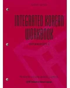 Integrated Korean Workbook: Intermediate 2